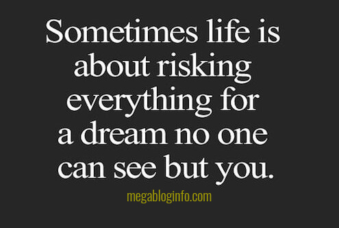 make-dream-true-take-risk